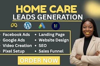 home care leads elderly care leads senior care leads home care landing page