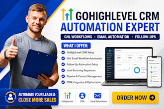 setup gohighlevel CRM automations, ghl email workflows and follow up automation