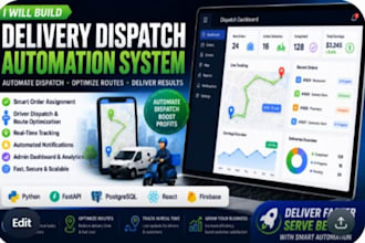 build a delivery dispatch automation system custom dashboards