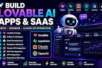 build lovable ai apps, saas, ai bots, supabase integrations with claude api
