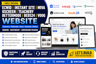 design ecwid instant site miva uscreen  teachery bettermode beds24 voog website