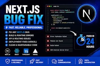 fix any next js bug error or deployment issue fast