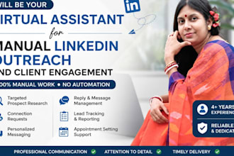 be your virtual assistant for manual linkedin outreach and client engagement