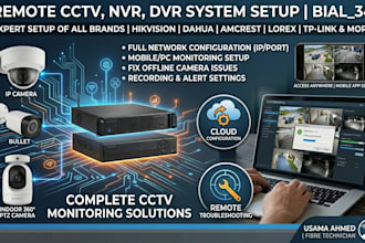 setup your cctv camera nvr dvr complete monitoring remotely