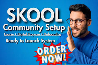 setup and manage your skool community, online course and digital program