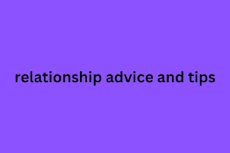 relationship advice, dating tips, life coaching, love tips