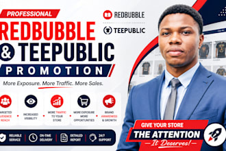 promote your redbubble and teepublic store for more traffic and sales