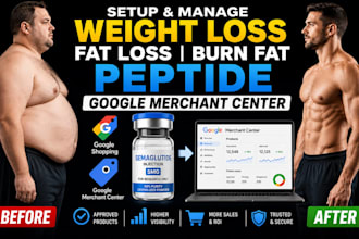 setup and manage weight loss fat loss burn fat peptide google merchant centa gmc