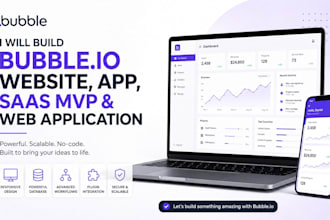 build bubble io app, saas mvp, web app and bubble website