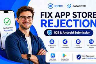 fix ios android app store rejection, app store submission capacitor, ionic