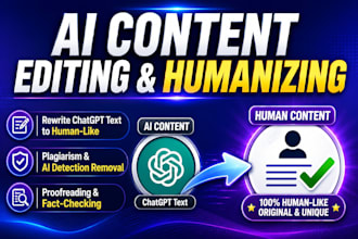 do ai content editing and humanize chatgpt text