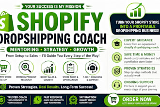 be your shopify dropshipping coach mentor and ecommerce expert shopify coach
