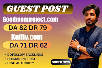 do guest post on goodmenproject and kulfiy authority dofollow