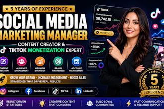 be your social media marketing manager content creator and tiktok monetization