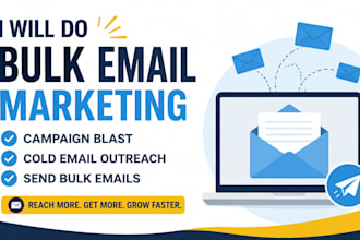 do bulk email marketing campaign blast, cold email outreach, send bulk emails