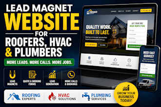 build a lead magnet website with chatbot for roofers, hvac, plumbers