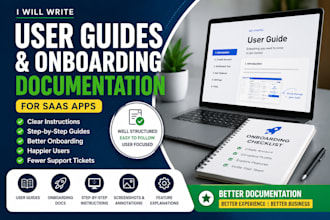 write user guides and onboarding documentation for saas apps