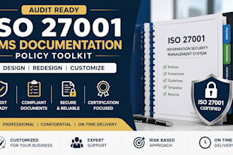 design, redesign an audit ready iso 27001 isms documentation and policy toolkit