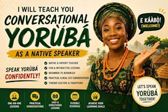 teach you conversational yoruba language as a native speaker