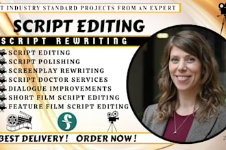 do script editing, rewriting, proofreading, script polishing for your script