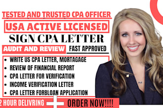 us CPA audit financial, sign CPA letter, funds proof, financial statement pnl