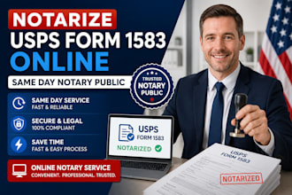 notarize document, poa, will, usps form 1583, remotely as a USA notary public