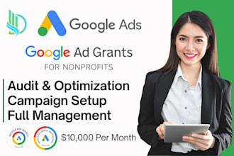 manage google ads grant setup and optimization for nonprofit adwords