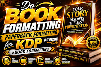 do book formatting paperback formatting for KDP kindle ebook formatting