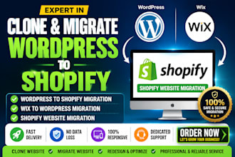 clone migrate wordpress to shopify wix to wordpress shopify website migration
