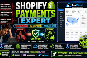 fix shopify payments payout hold and business tax verification errors