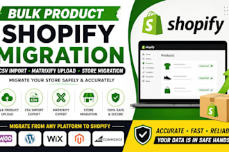 do bulk product shopify migration, CSV product listing to shopify store
