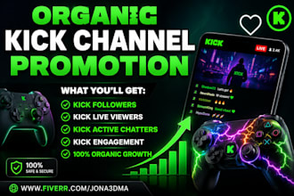 grow your kick streaming channel with organic promotion