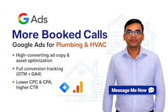 run google PPC ads for plumbing and hvac booked calls