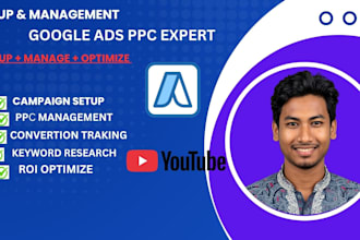 set up and manage google ads PPC and youtube ad campaigns