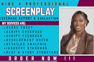 give notes, feedback, script coverage for screenplay, tv pilot or stageplay