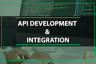 develop or integrate any API