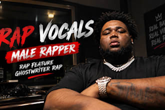 male rapper, rap feature, rapper, rap vocals, uk drill rap, ghostwriter rap