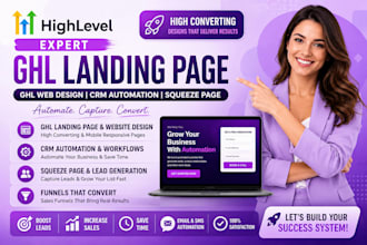 build gohighlevel,ghl automation,sales funnel, landing page,ghl pipeline