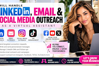 handle linkedin, email, and social media outreach as your VA