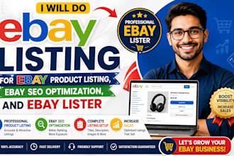 do ebay listing for ebay product listing, ebay SEO optimization, and ebay lister