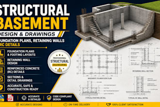 design structural basement, foundation plans, retaining walls and rc details