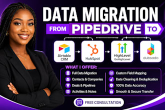do data migration from pipedrive to airtable CRM, hubspot, gohighlevel, dubsado