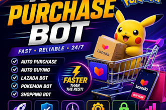 do auto purchase bot, auto buying bot, lazada bot, pokemon bot, shopping bot