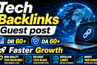 build tech backlinks with tech guest posts to boost tech SEO