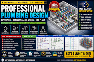 provide plumbing design pipe sizing drainage calculations and mep plans