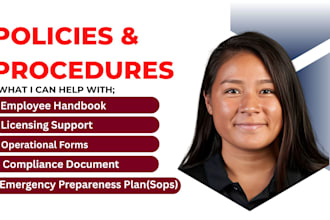 write policy and procedure, employee handbook, sops, operational forms, license