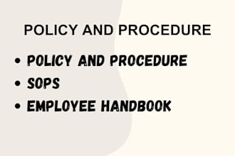 write policy and procedure manual for your home care and healthcare company