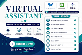be your virtual assistant for simplepractice, drchrono, tebra, healthcare, ehr