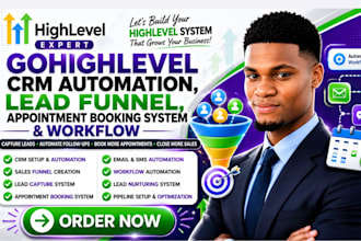 gohighlevel CRM automation, lead funnel, appointment booking system and workflow