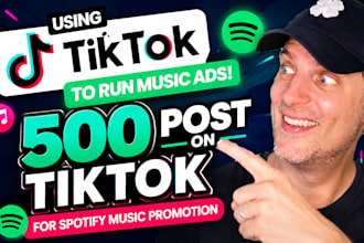 make 500 post on tiktok using your sound for spotify music promotion